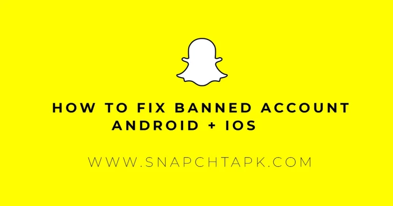 How to Recover Snapchat Ban Account [iphone + Android]