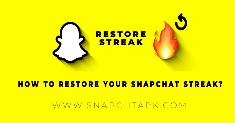 How to restore snapchat streaks 2024